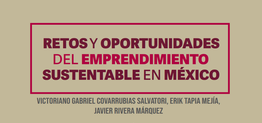 Retos y Oportunidades del Emprendimiento sustentable en México